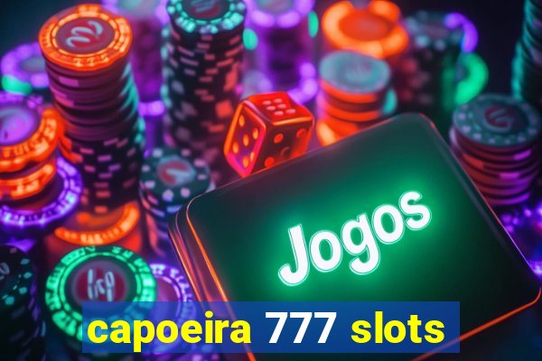 capoeira 777 slots